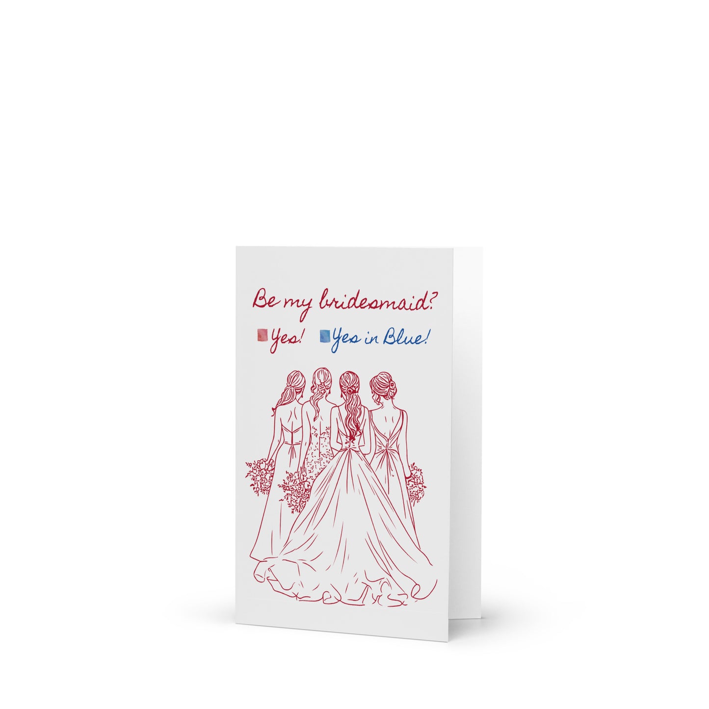Greeting card with illustration of three women in wedding dresses and text 'Be my bridesmaid? Yes! Yes in Blue!' on a white background.
