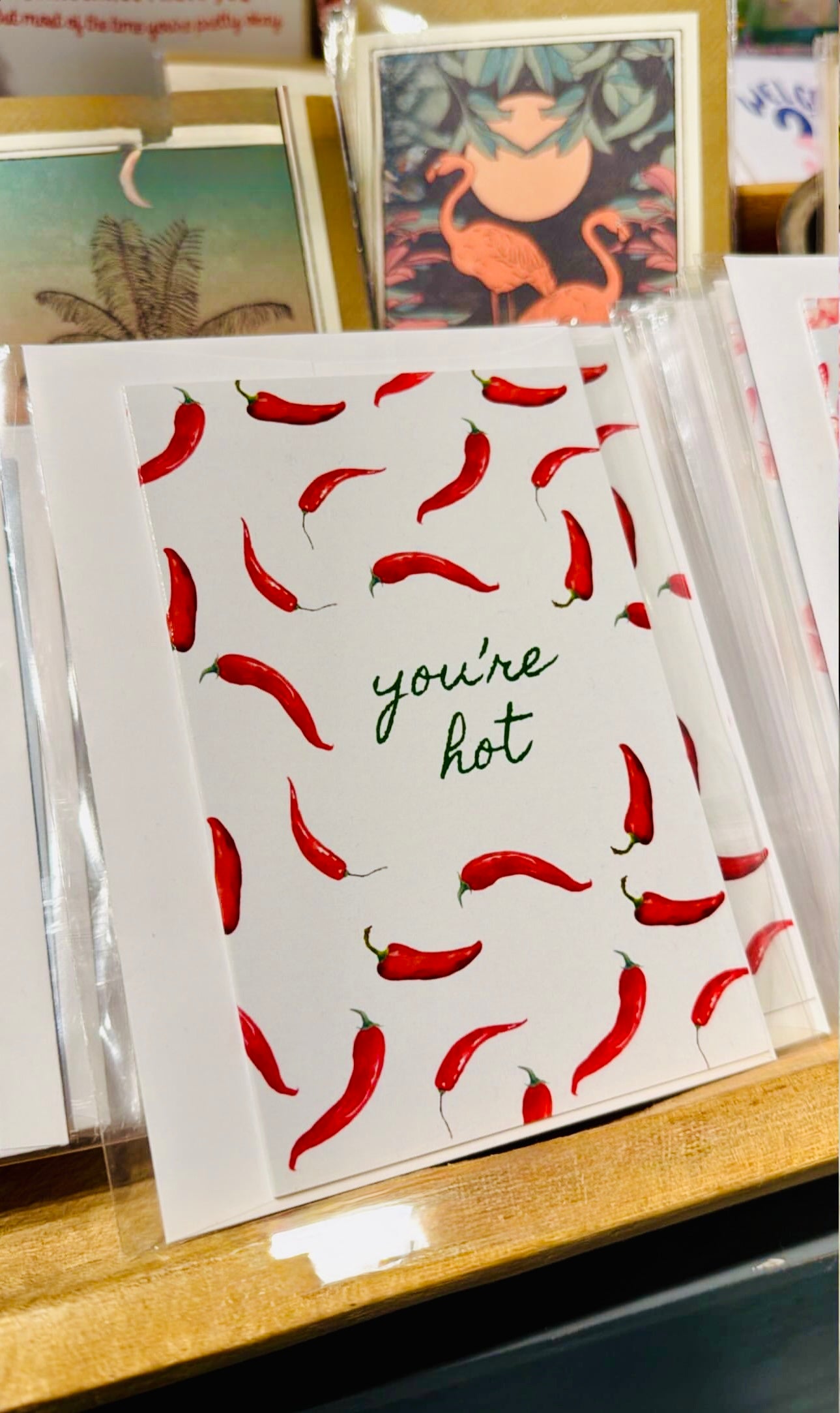 You're Hot Chili Peppers Greeting Card