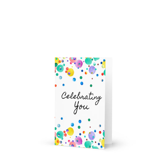 Greeting card with colorful polka dots and 'Celebrating You' text on a white background