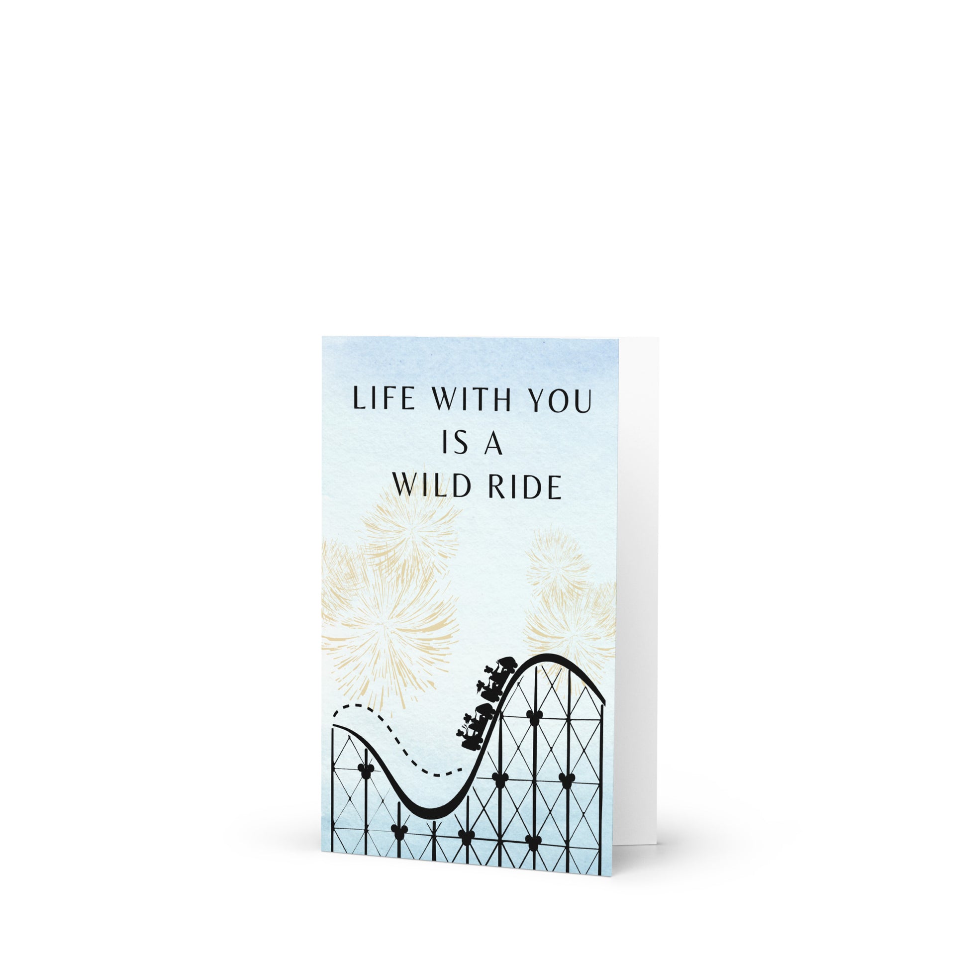 Greeting card with roller coaster design and 'Life with you is a wild ride' text on a white background