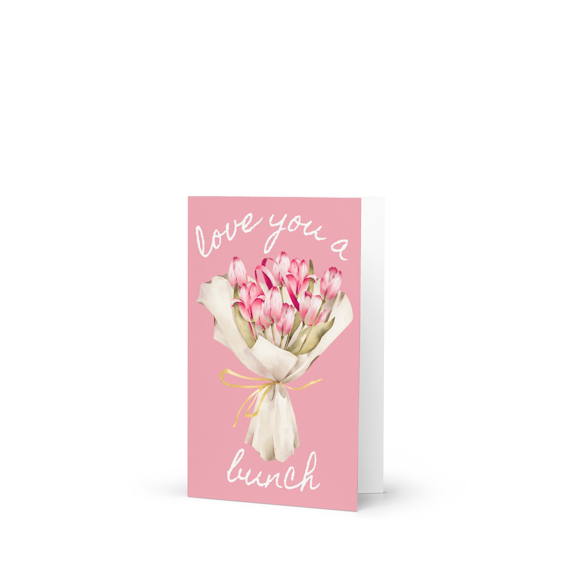 Greeting card with pink tulips and 'love you a lunch' text on a pink background