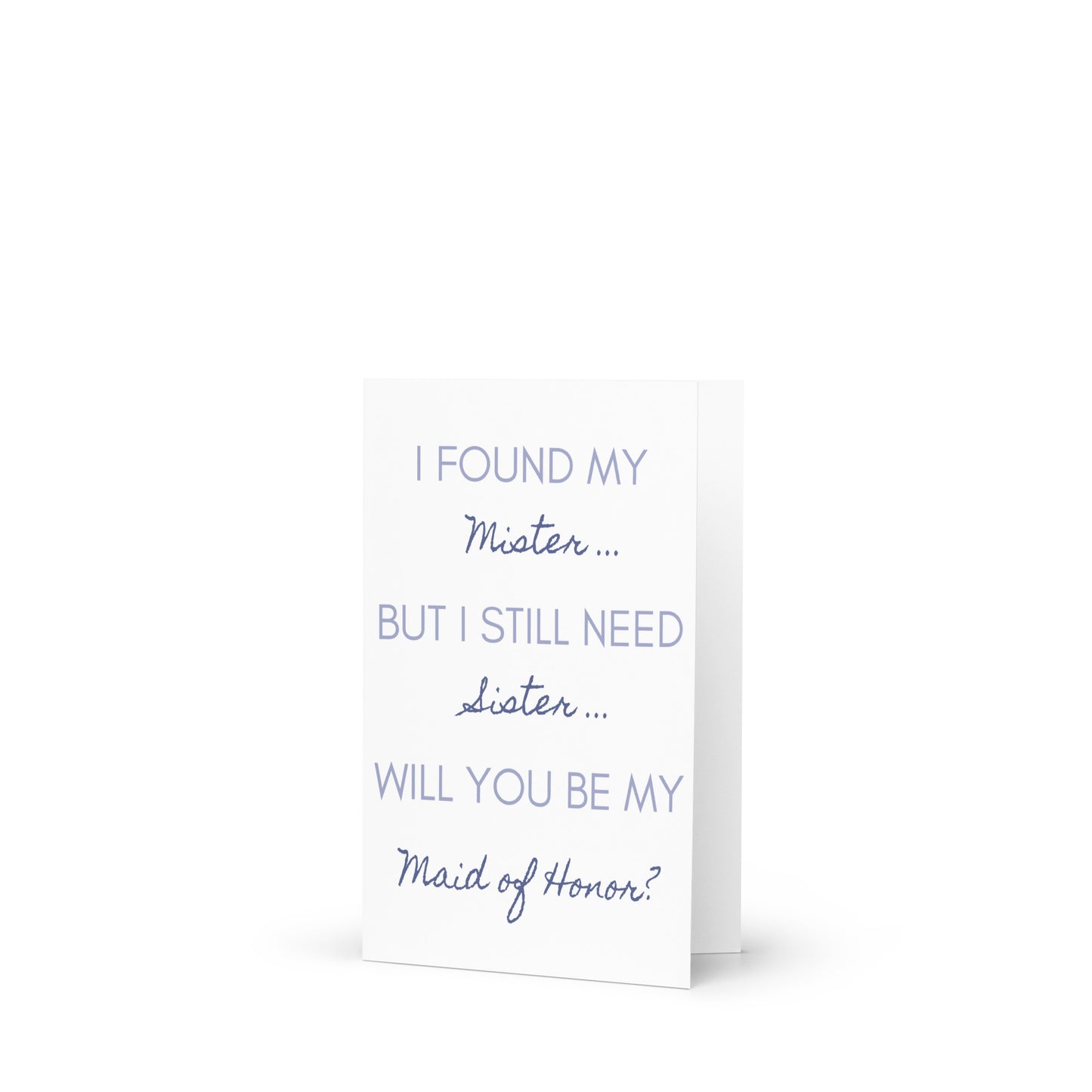 Greeting card with text asking if you will be the maid of honor on a white background