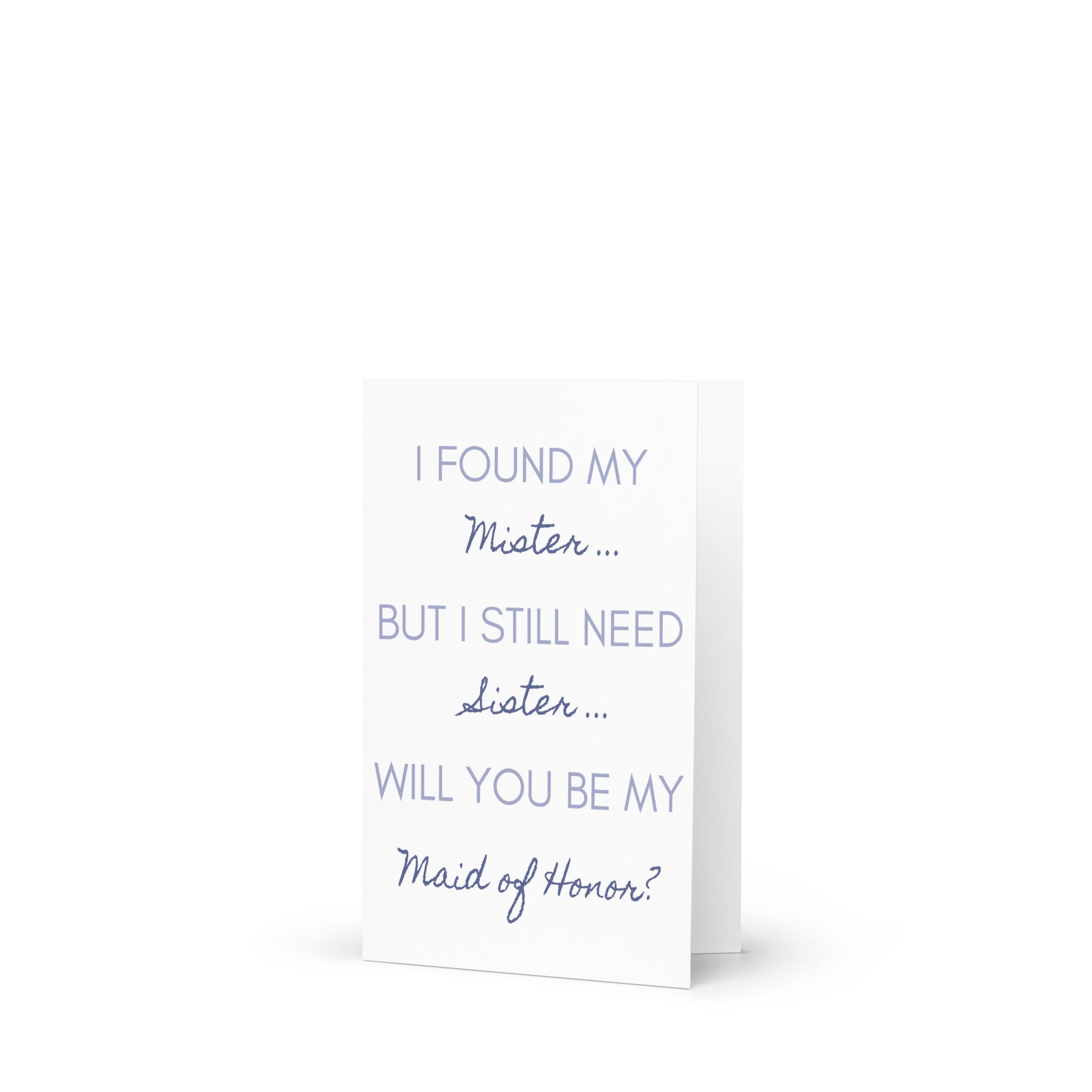Greeting card with text asking if you will be the maid of honor on a white background