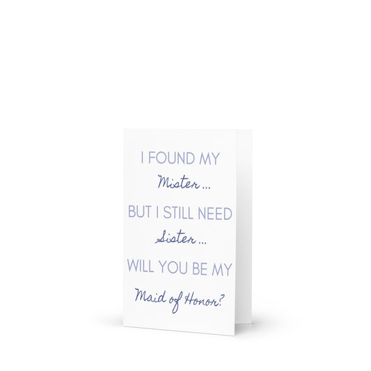 Greeting card with text asking if you will be the maid of honor on a white background